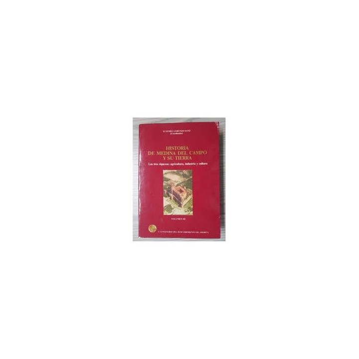 Historia de Medina del Campo y su tierra. Volumen (II).